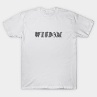 wisdom T-Shirt